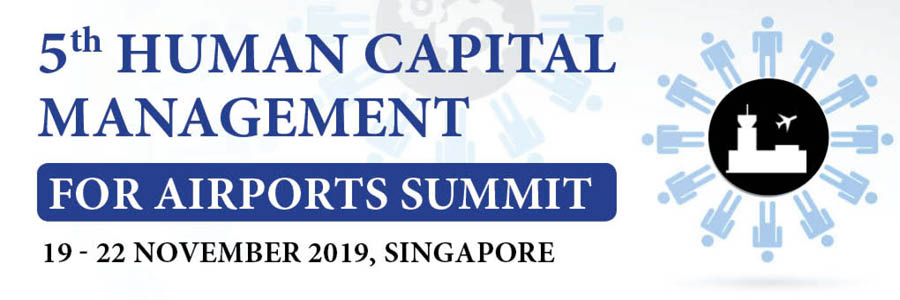 5th Human Capital Management for Airports Summit 2019