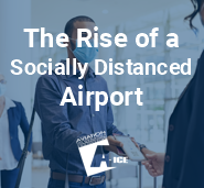 The rise of a socially distanced airport