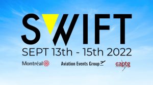 SWIFT 2022 comes to Montreal Airport