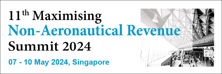 11th Maximizing Non-Aeronautical Revenue Summit 2024