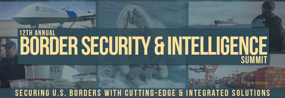 12th Annual Border Security & Intelligence Summit