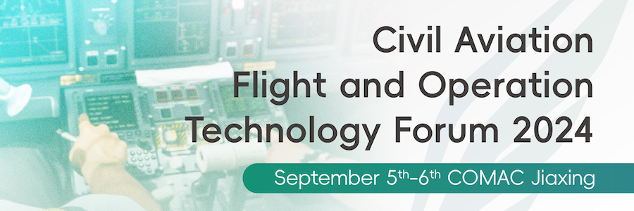 Civil Aviation Flight and Operation Technology Forum 2024