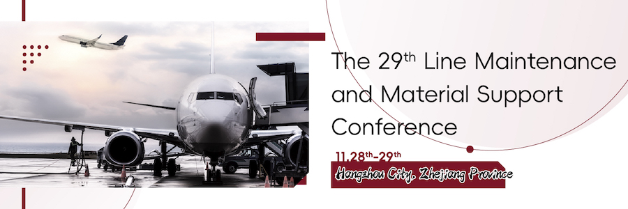 The 29th Line Maintenance and Material Support Conference